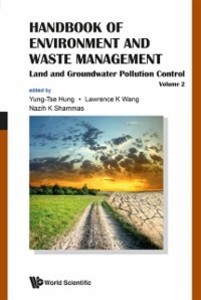 Handbook Of Environment And Waste Management - Volume 2: Land And Groundwater Pollution Control als eBook Download von