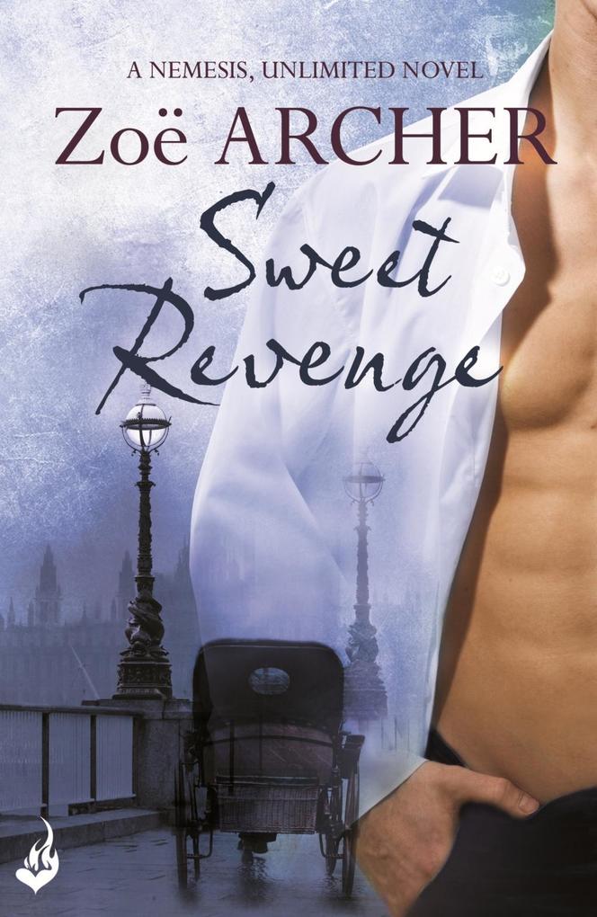 Sweet Revenge: Nemesis Unlimited Book 1 (A thrilling historical adventure romance)