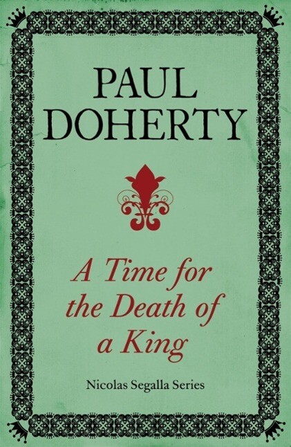 A Time for the Death of a King (Nicholas Segalla series Book 1)