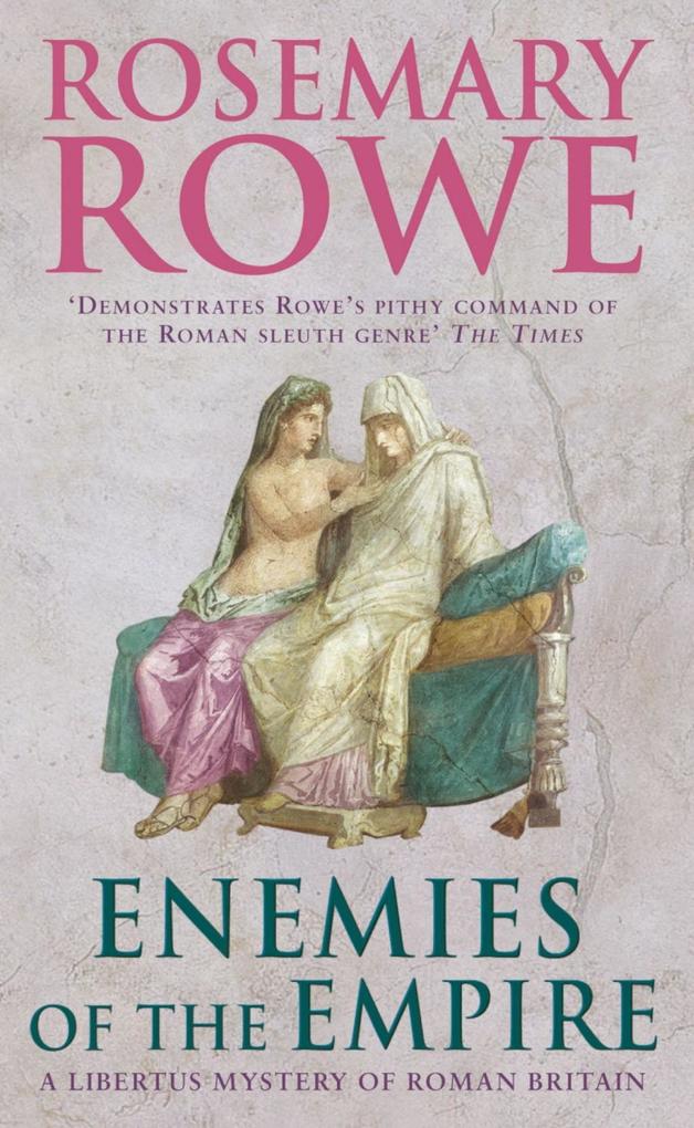 Enemies of the Empire (A Libertus Mystery of Roman Britain book 7)