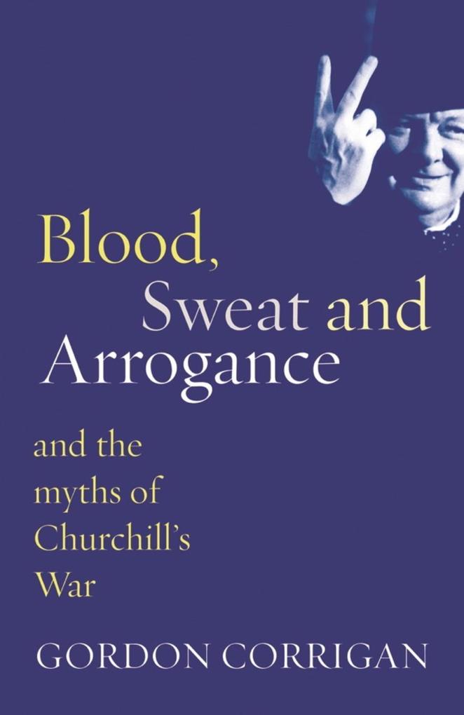 Blood Sweat and Arrogance