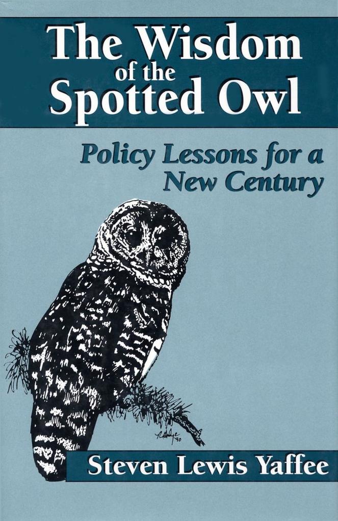 Wisdom of the Spotted Owl