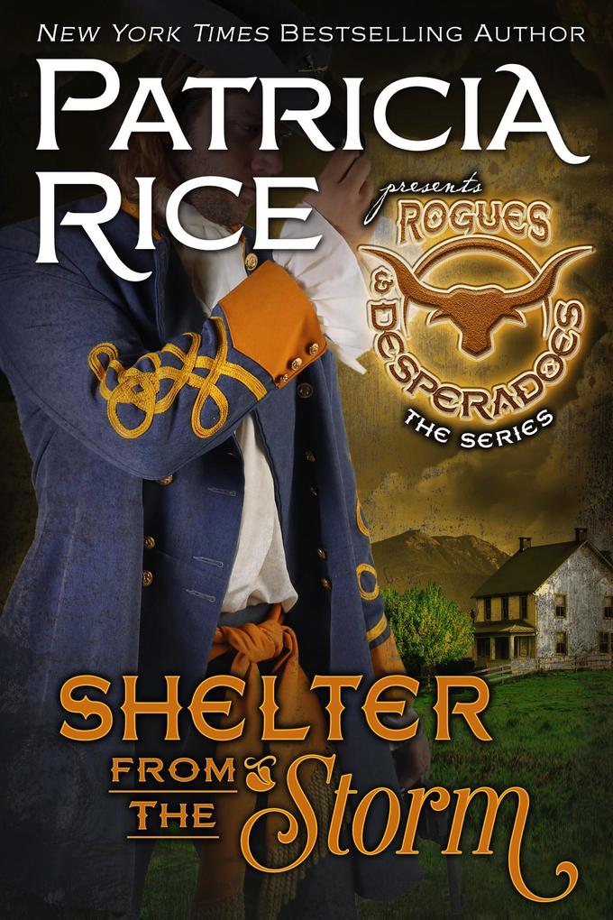 Shelter From the Storm (Rogues and Desperadoes #3)
