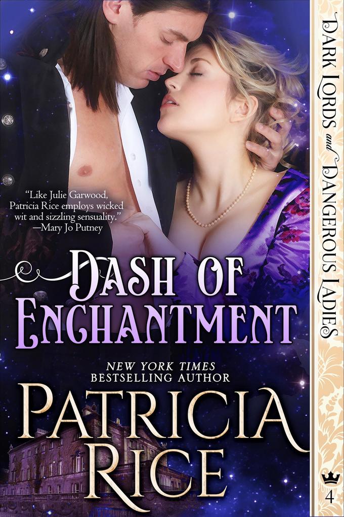 Dash of Enchantment (Dark Lords and Dangerous Ladies #4)