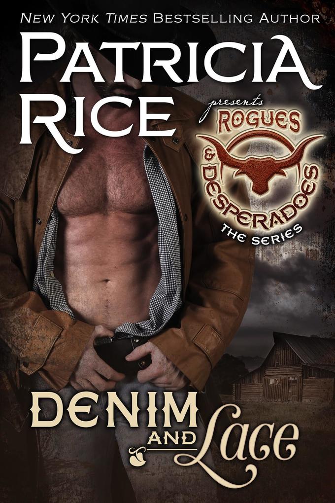 Denim and Lace (Rogues and Desperadoes #5)