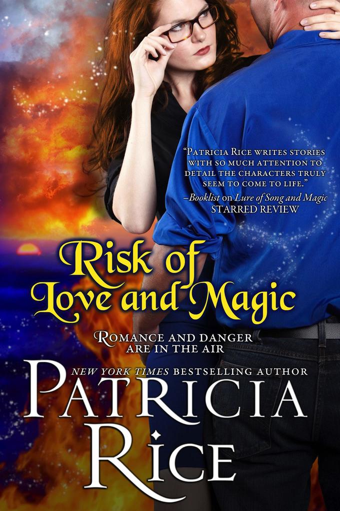 The Risk of Love and Magic (California Malcolms #3)
