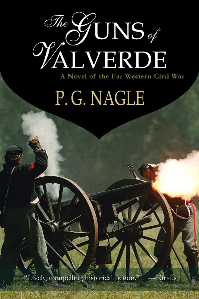 The Guns of Valverde (The Far Western Civil War #2)