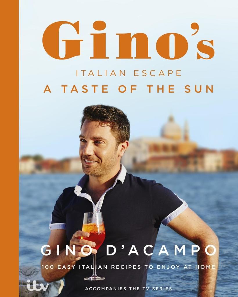 A Taste of the Sun: Gino‘s Italian Escape (Book 2)