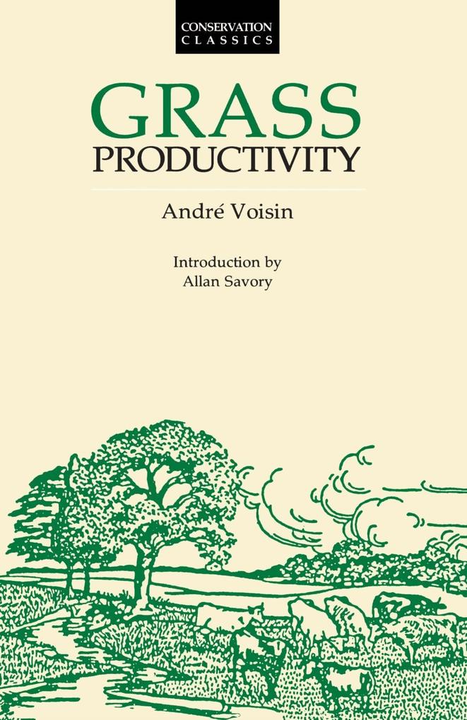 Grass Productivity - Andre Voisin
