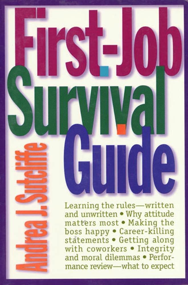 First-Job Survival Guide