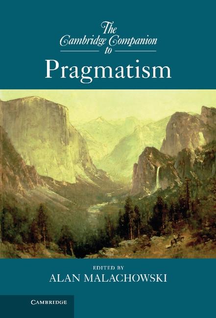 Cambridge Companion to Pragmatism