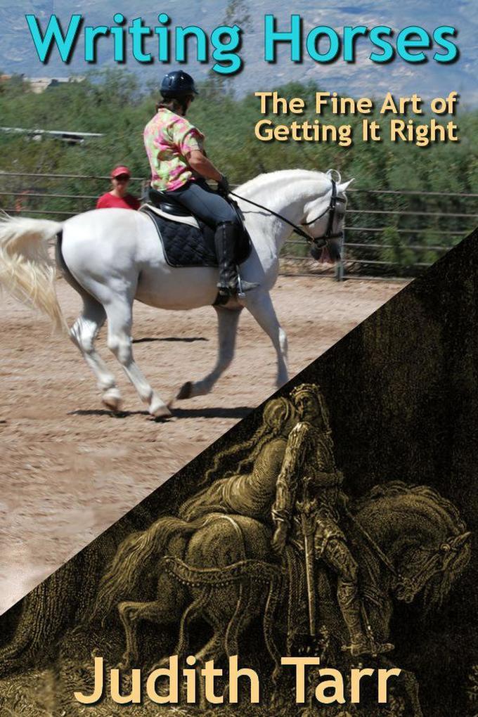 Writing Horses: The Fine Art of Getting It Right
