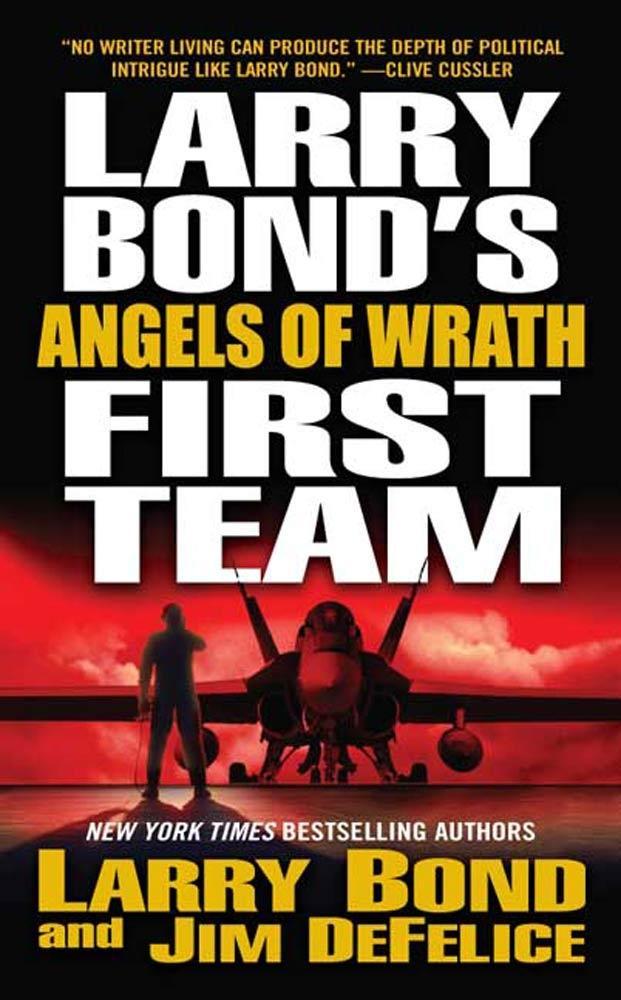 Larry Bond‘s First Team: Angels of Wrath