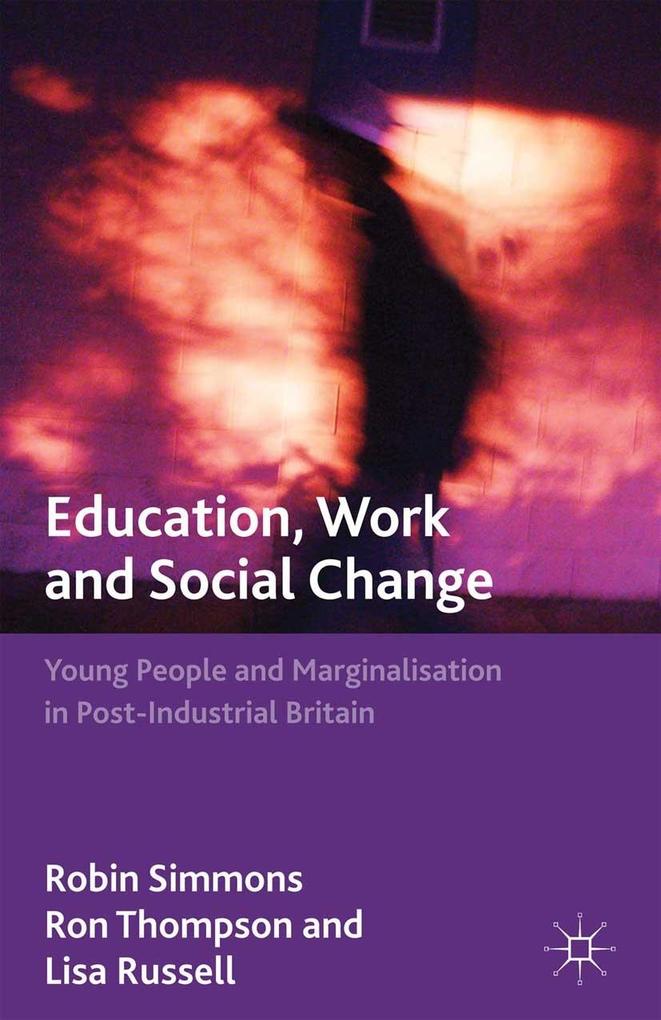 Education Work and Social Change