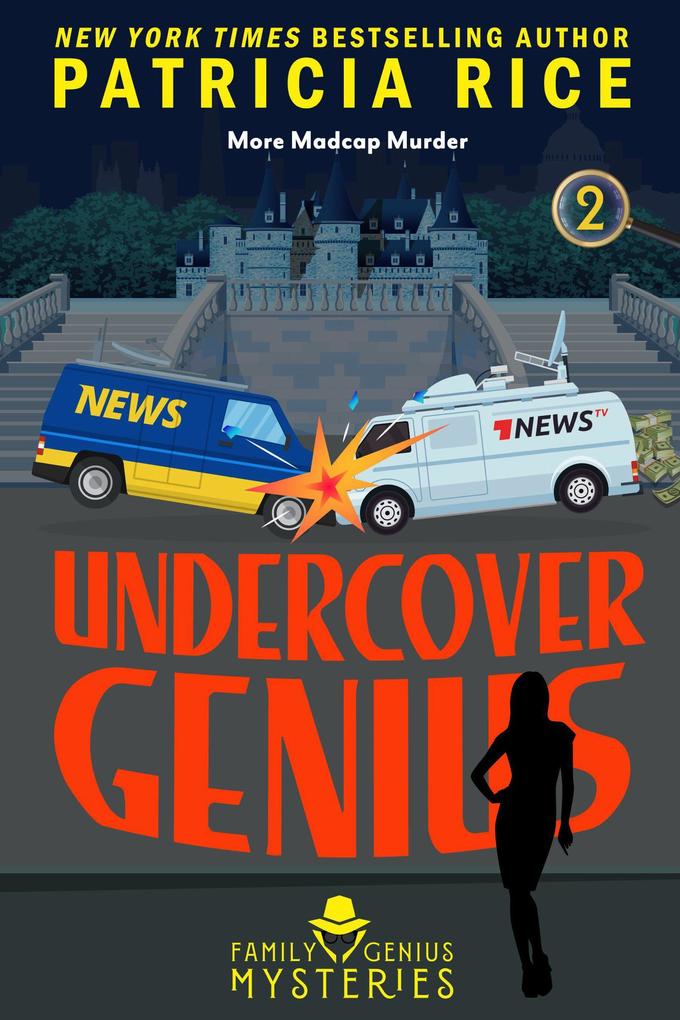 Undercover Genius (A Family Genius Mystery #2)
