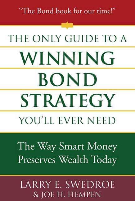 The Only Guide to a Winning Bond Strategy You‘ll Ever Need