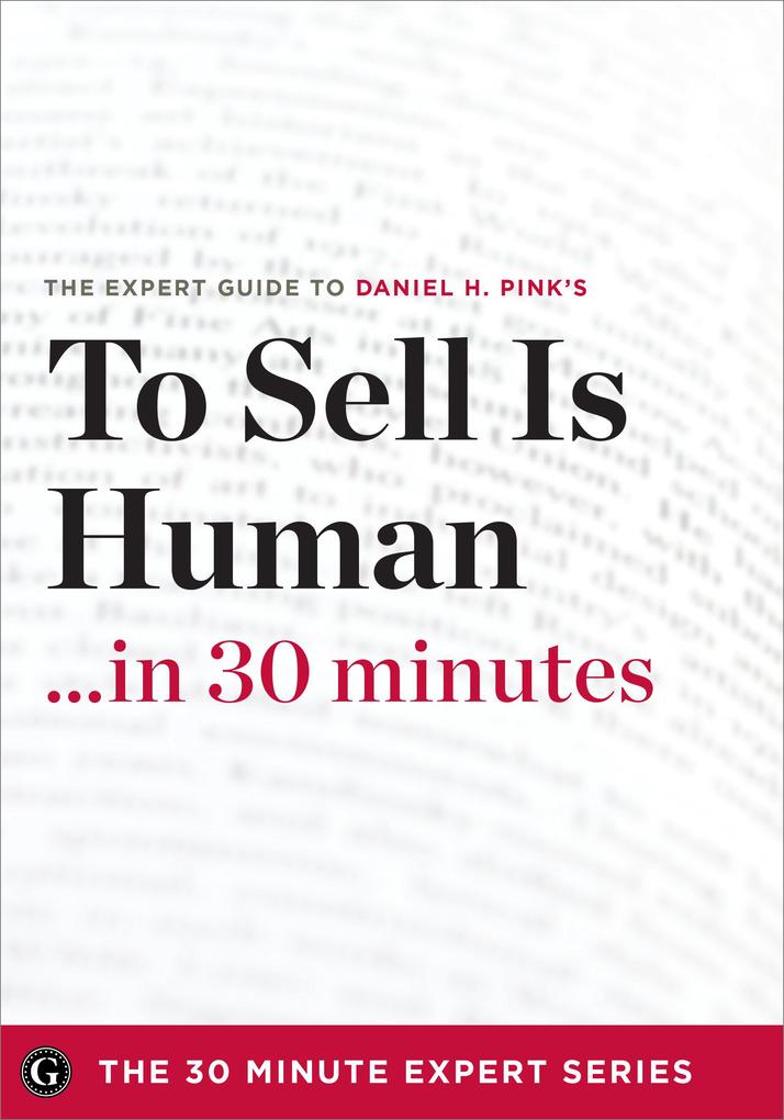 To Sell Is Human in 30 Minutes