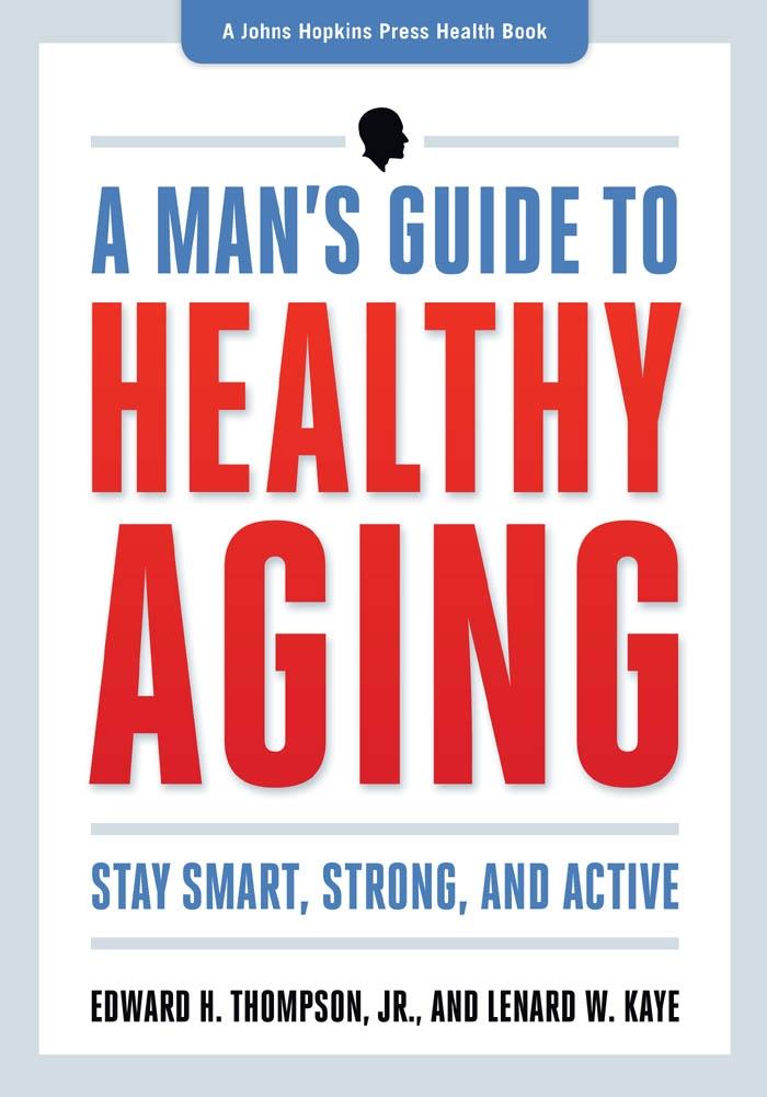 Man‘s Guide to Healthy Aging