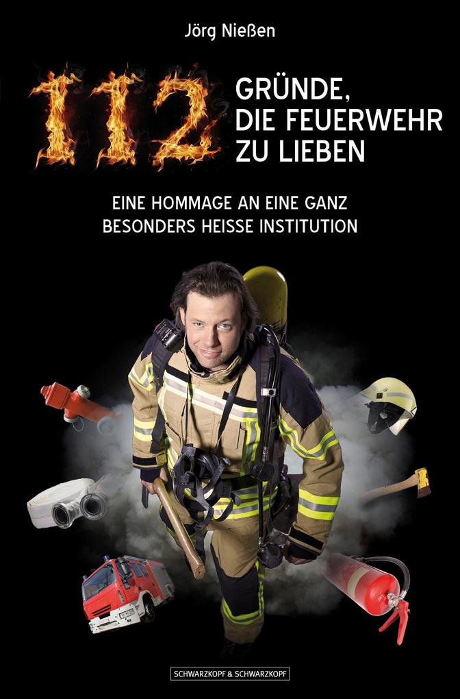 112 Gründe die Feuerwehr zu lieben