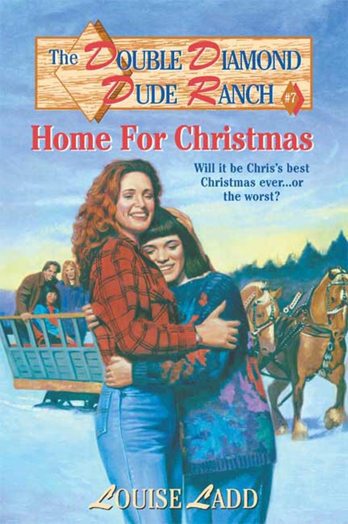 Double Diamond Dude Ranch #7 - Home for Christmas