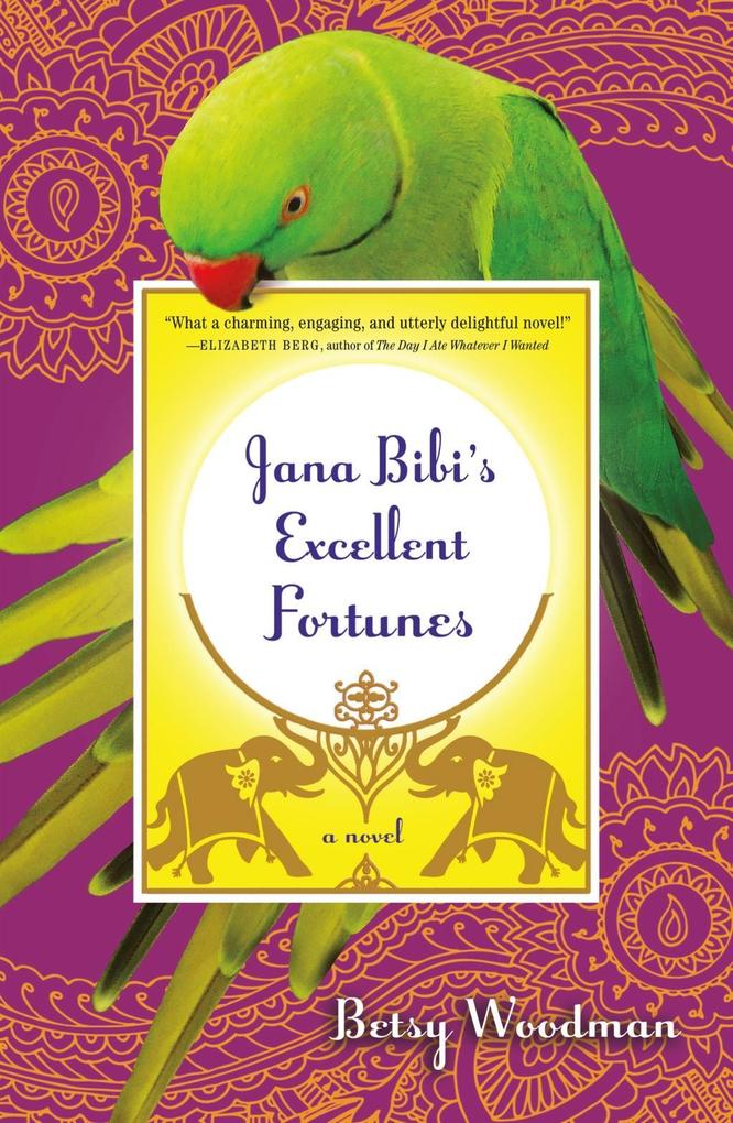 Jana Bibi‘s Excellent Fortunes