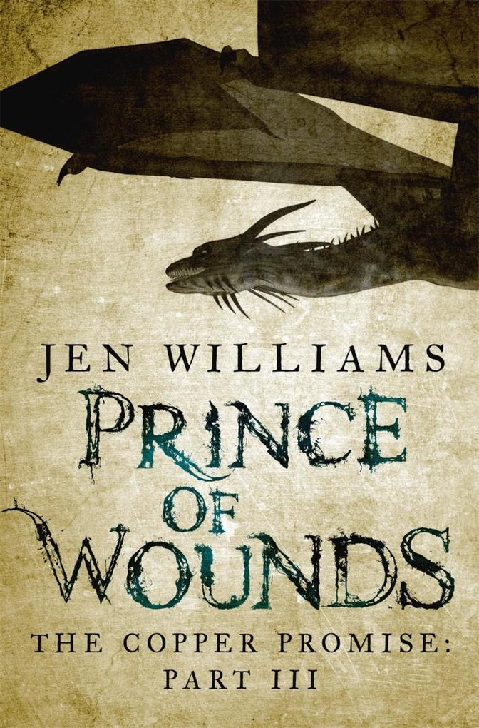 Prince of Wounds (The Copper Promise: Part III)