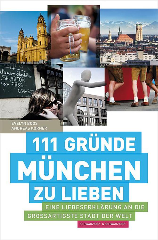 111 Gründe München zu lieben
