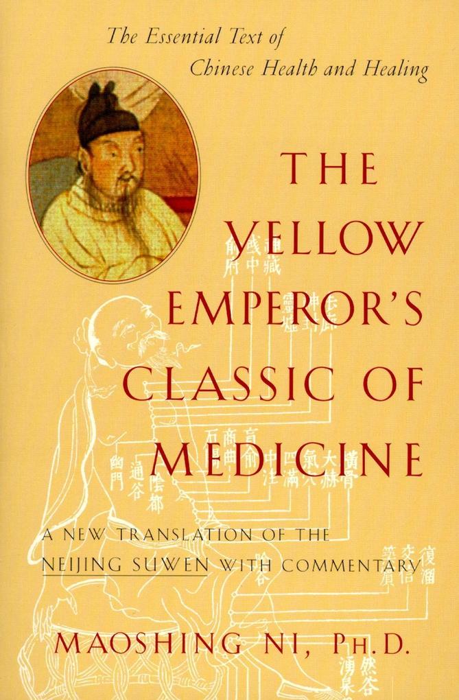Shambhala The Yellow Emperor's Classic Of Medicine