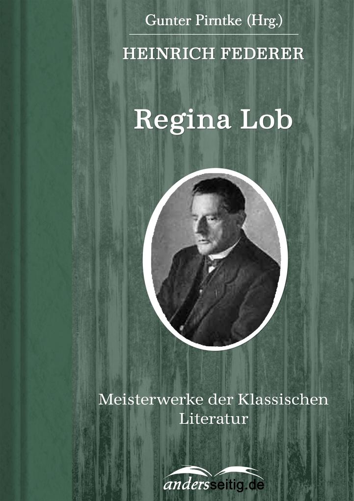 Regina Lob - Heinrich Federer