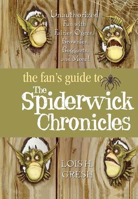 The Fan‘s Guide to The Spiderwick Chronicles