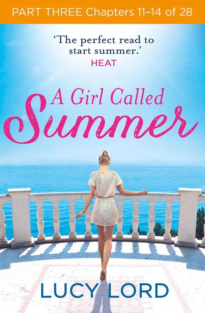 A Girl Called Summer: Part Three Chapters 11-14 of 28