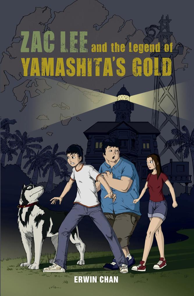 Zac Lee and the Legend of Yamashita‘s Gold