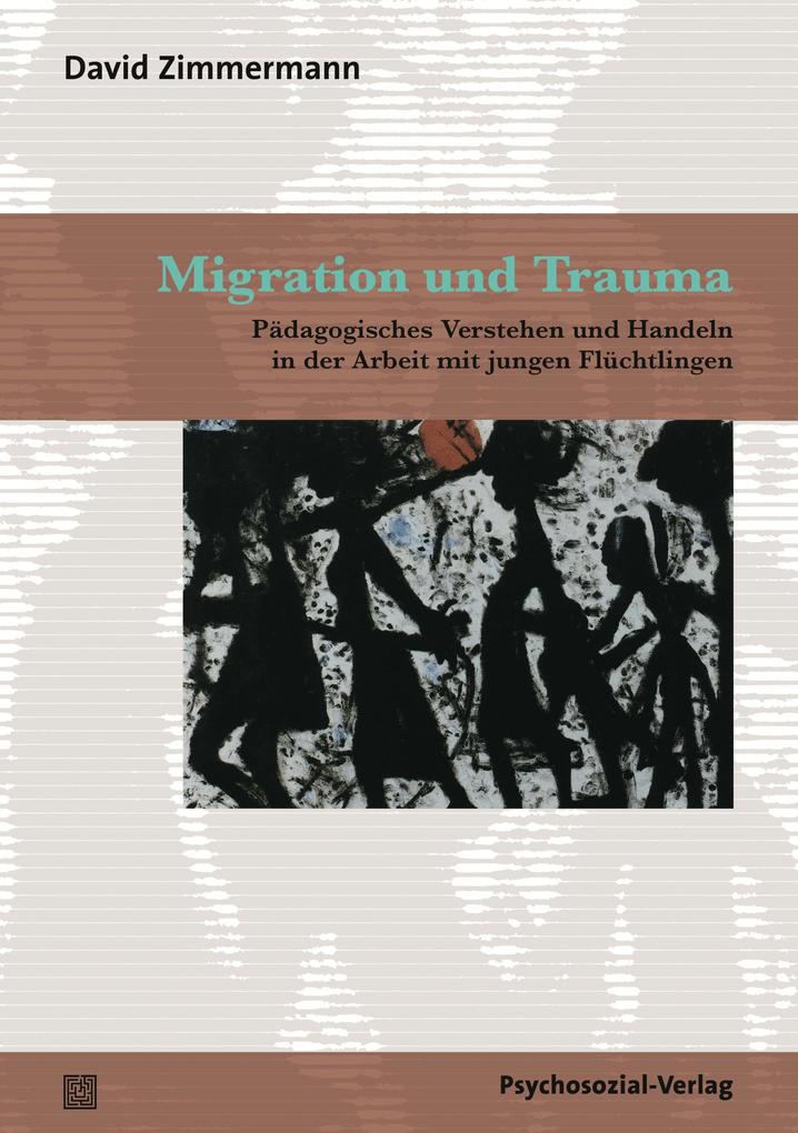 Migration und Trauma - David Zimmermann
