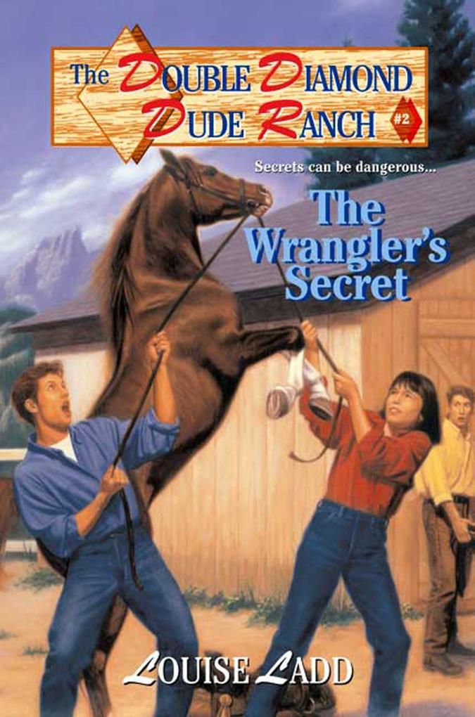Double Diamond Dude Ranch #2 - The Wrangler‘s Secret