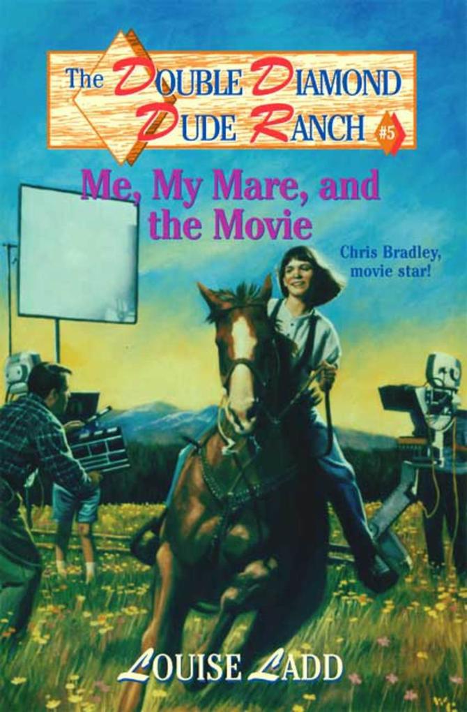 Double Diamond Dude Ranch #5 - Me My Mare and the Movie