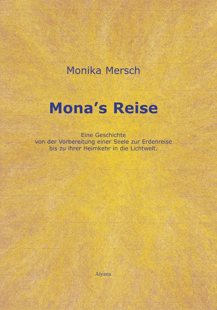 Mona‘s Reise