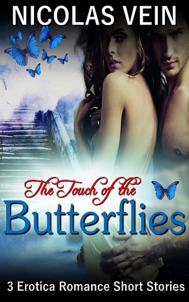 The Touch of the Butterflies