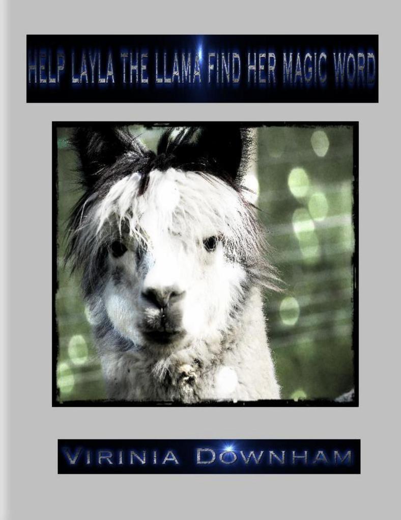 Help Layla the Llama Find Her Magic Word
