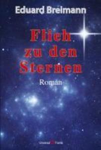 Flieh zu den Sternen