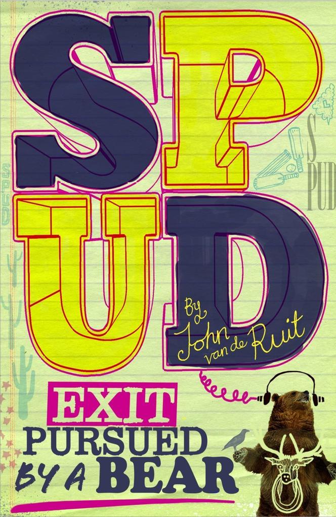 Spud: Exit Pursued by a Bear