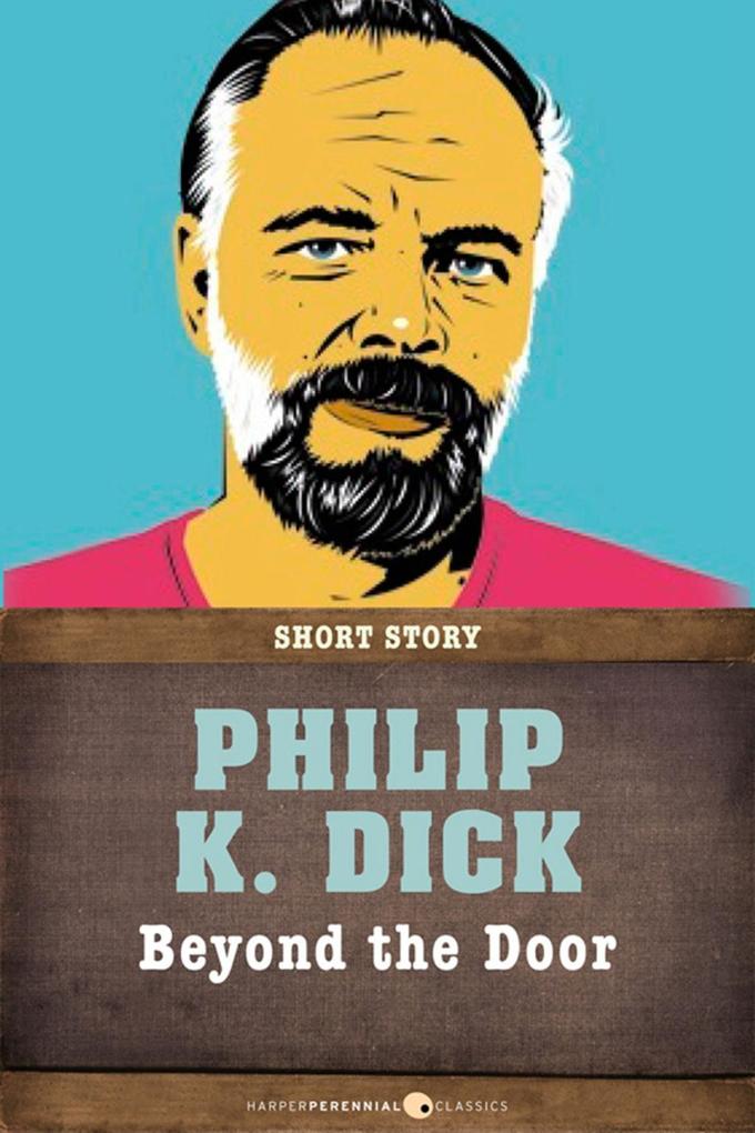 Beyond The Door - Philip K. Dick