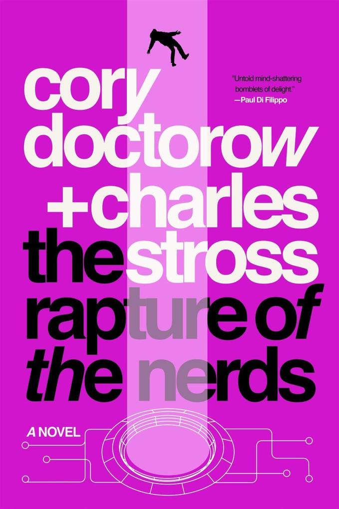 The Rapture of the Nerds - Cory Doctorow/ Charles Stross