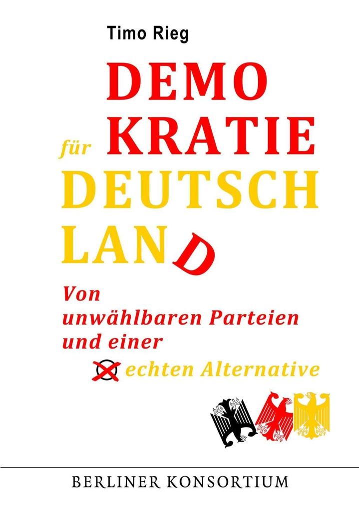 Demokratie für Deutschland - Timo Rieg