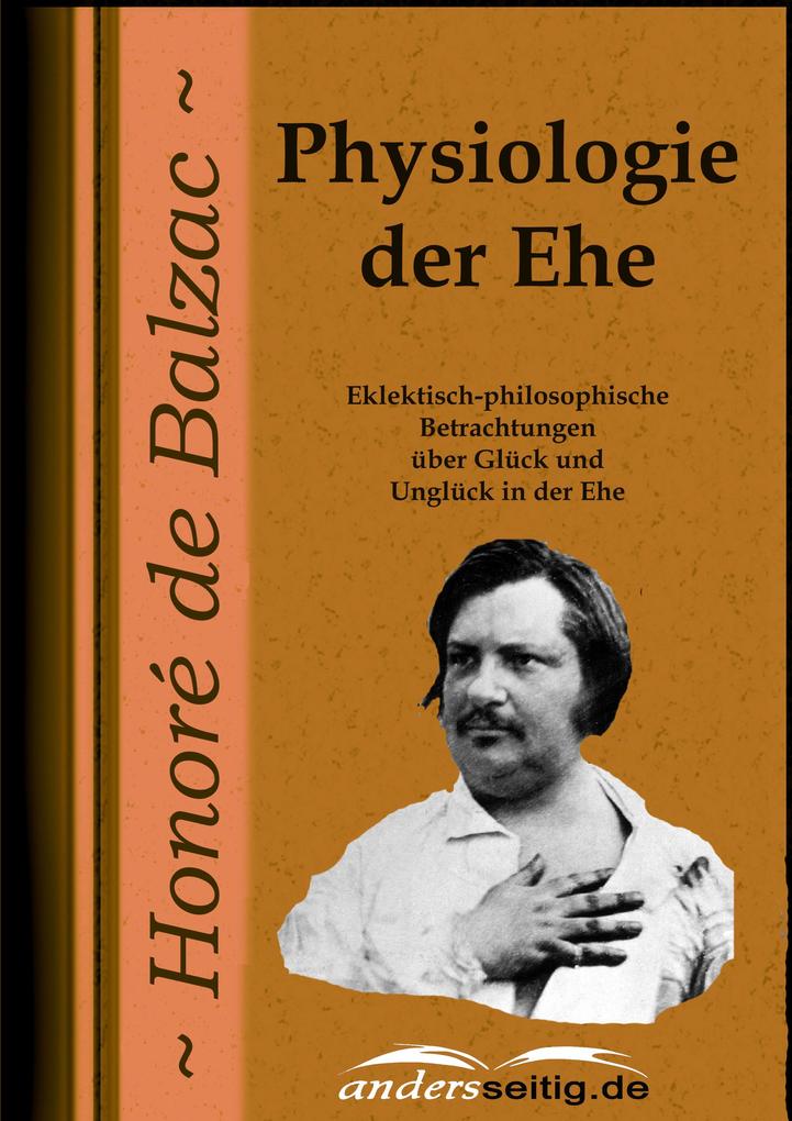 Physiologie der Ehe - Honoré de Balzac