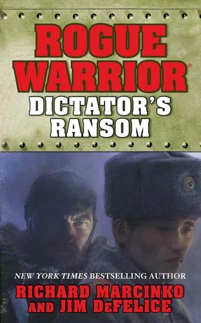 Rogue Warrior: Dictator‘s Ransom