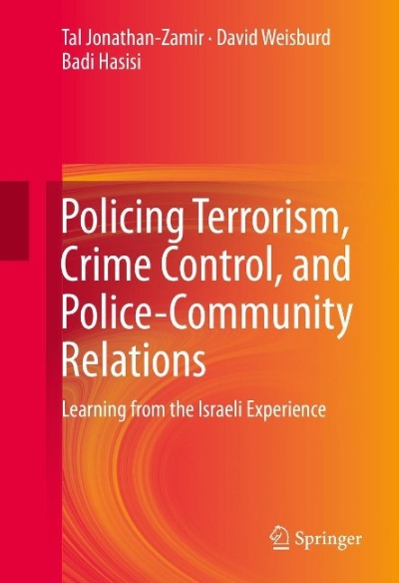 Policing Terrorism Crime Control and Police-Community Relations