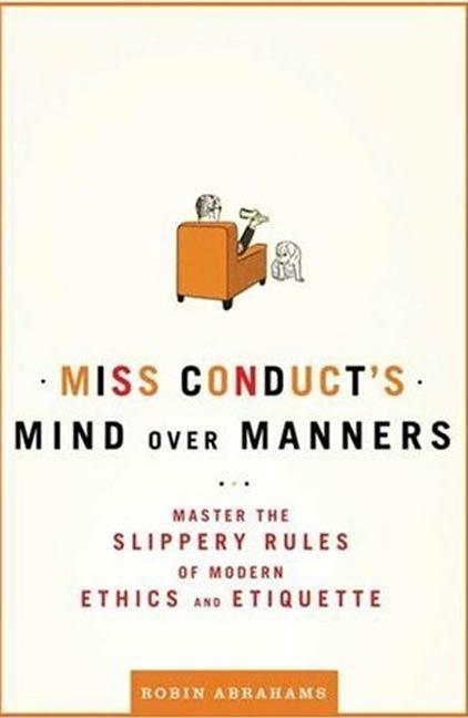 Miss Conduct‘s Mind over Manners
