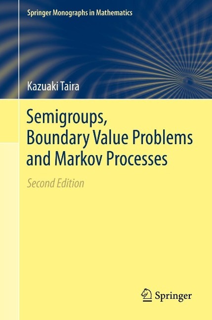 Semigroups Boundary Value Problems and Markov Processes