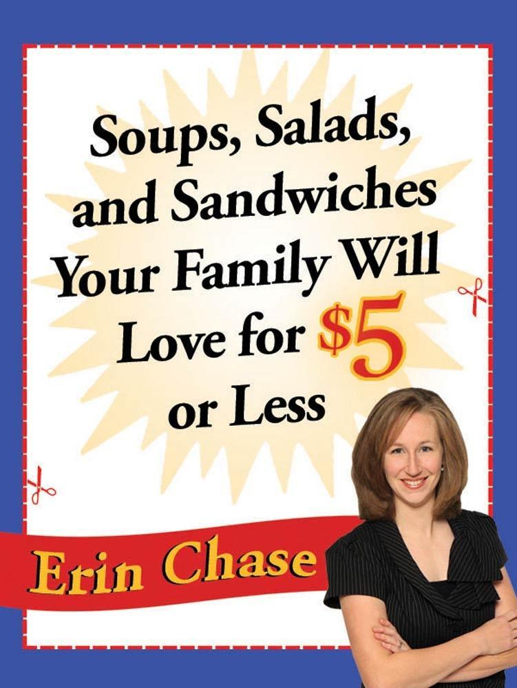 Soups Salads and Sandwiches Your Family Will Love for $5 or Less