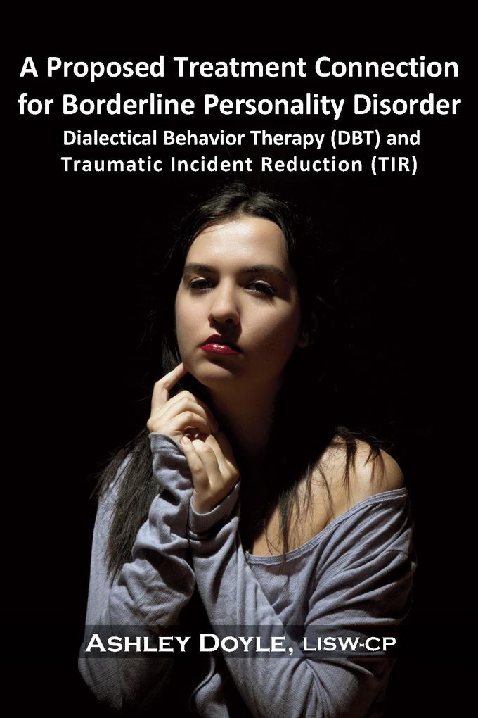 A Proposed Treatment Connection for Borderline Personality Disorder (BPD)